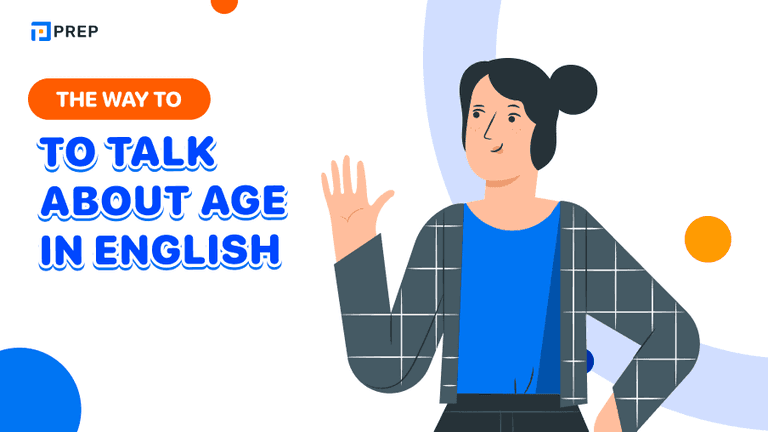 The ways to talk about age in English